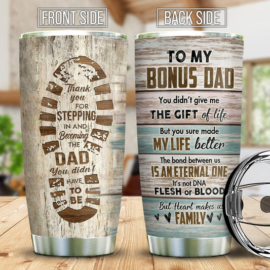 To My Bonus Dad Tumbler Thank You For Stepping