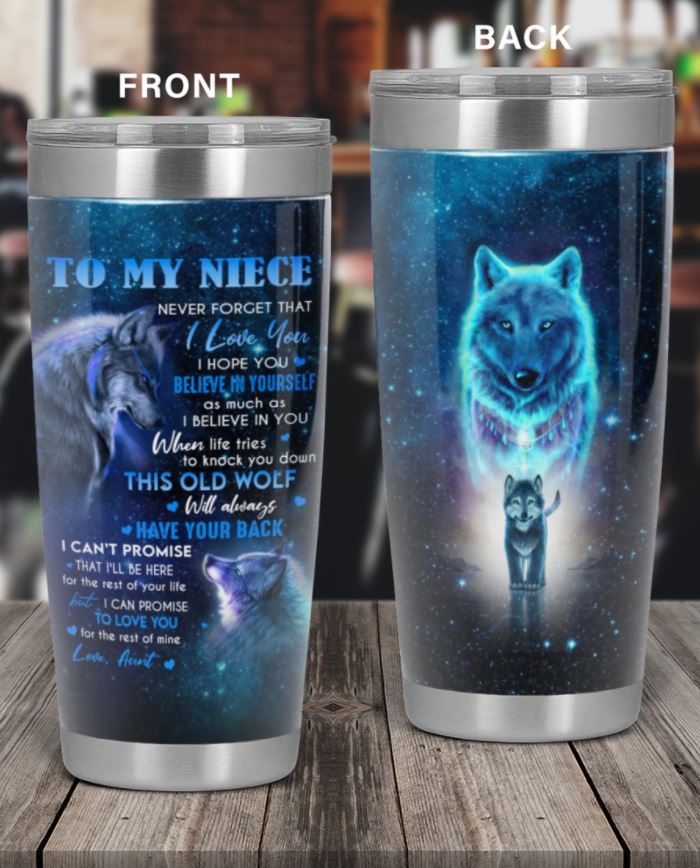 To My Niece Tumbler Never Forget That I Love You Wolf Tumbler