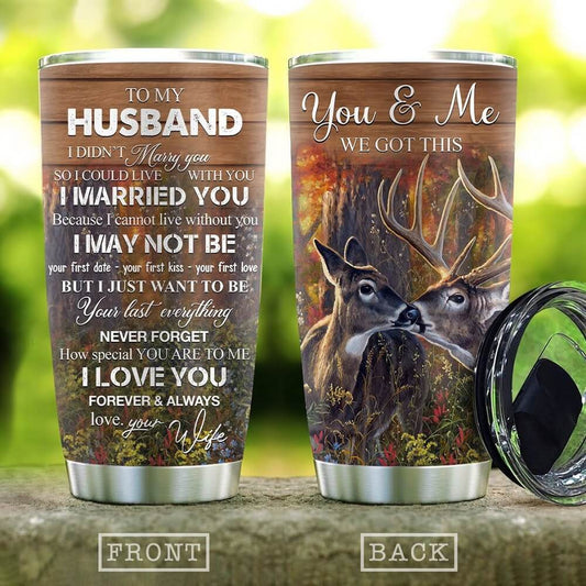 To My Husband Tumbler From Wife You And Me We Got This