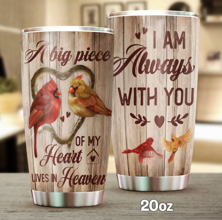 Memorial Tumbler A Big Piece In My Heart Lives In Heaven Cardinal Tumbler