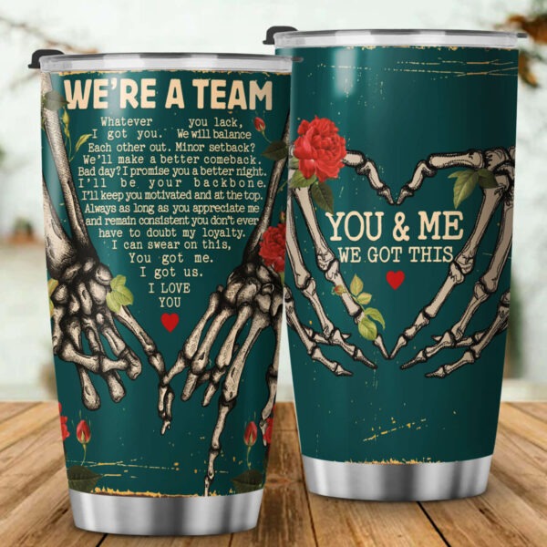 Skull Skeleton Couple Tumbler We're Team You And Me We Got This