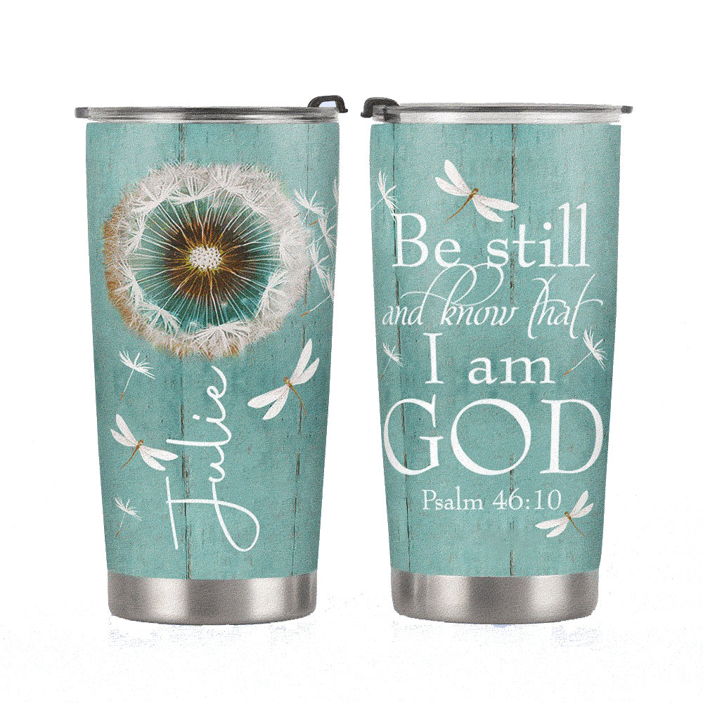 Personalized Faith Tumbler Be Still And Know That I Am God