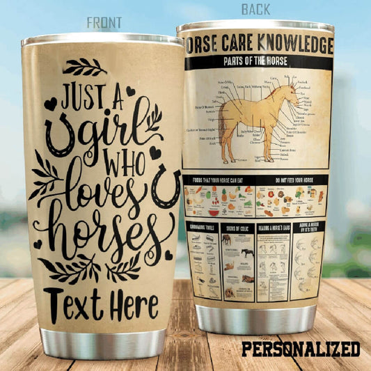 Personalized 20oz Horse Tumbler Just A Girl Who Love Horses Horse Care Knowledge