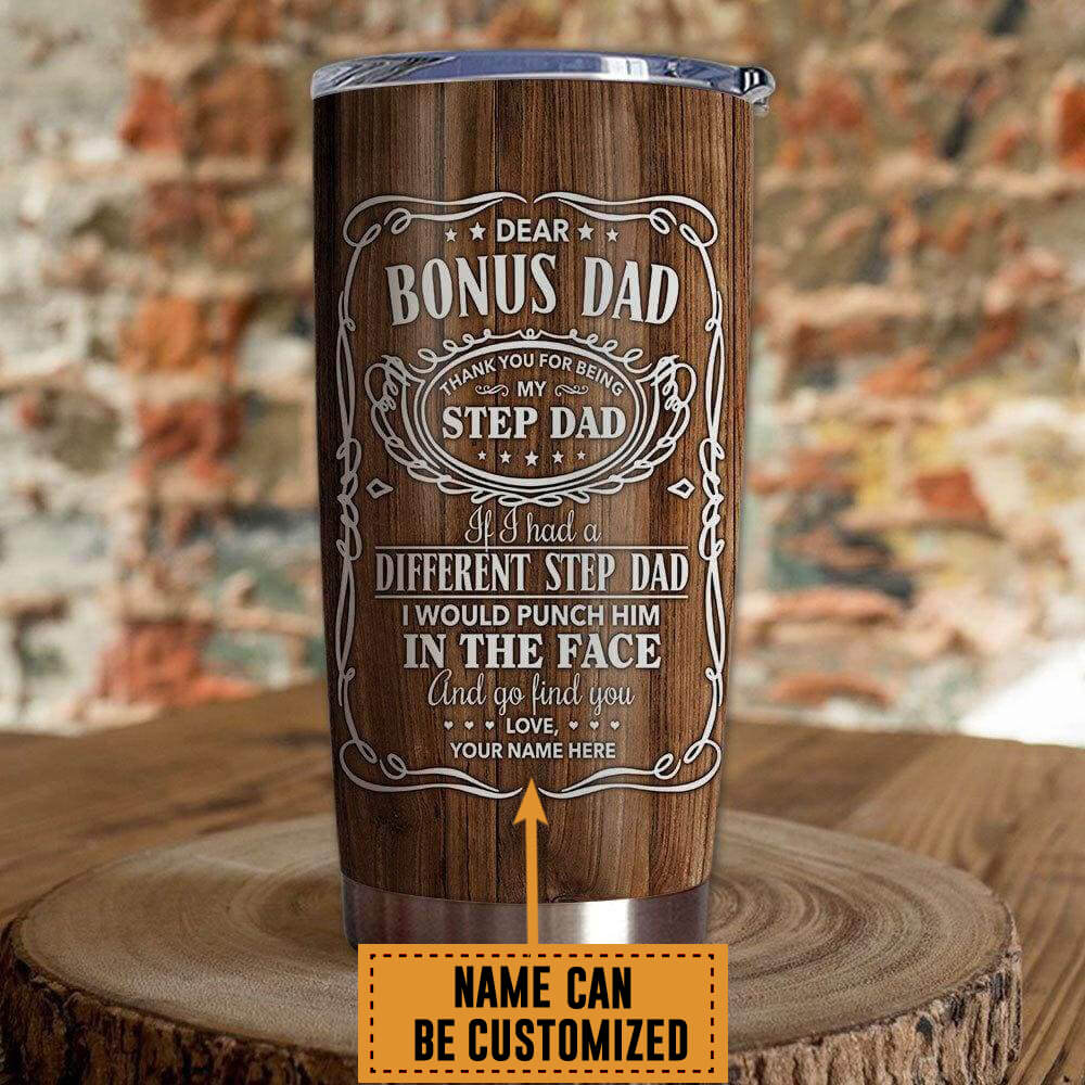 Personalized Bonus Dad Tumbler Thank You For Being My Step Dad