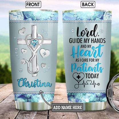 Personalized Nurse Tumbler Lord Guide My Hands