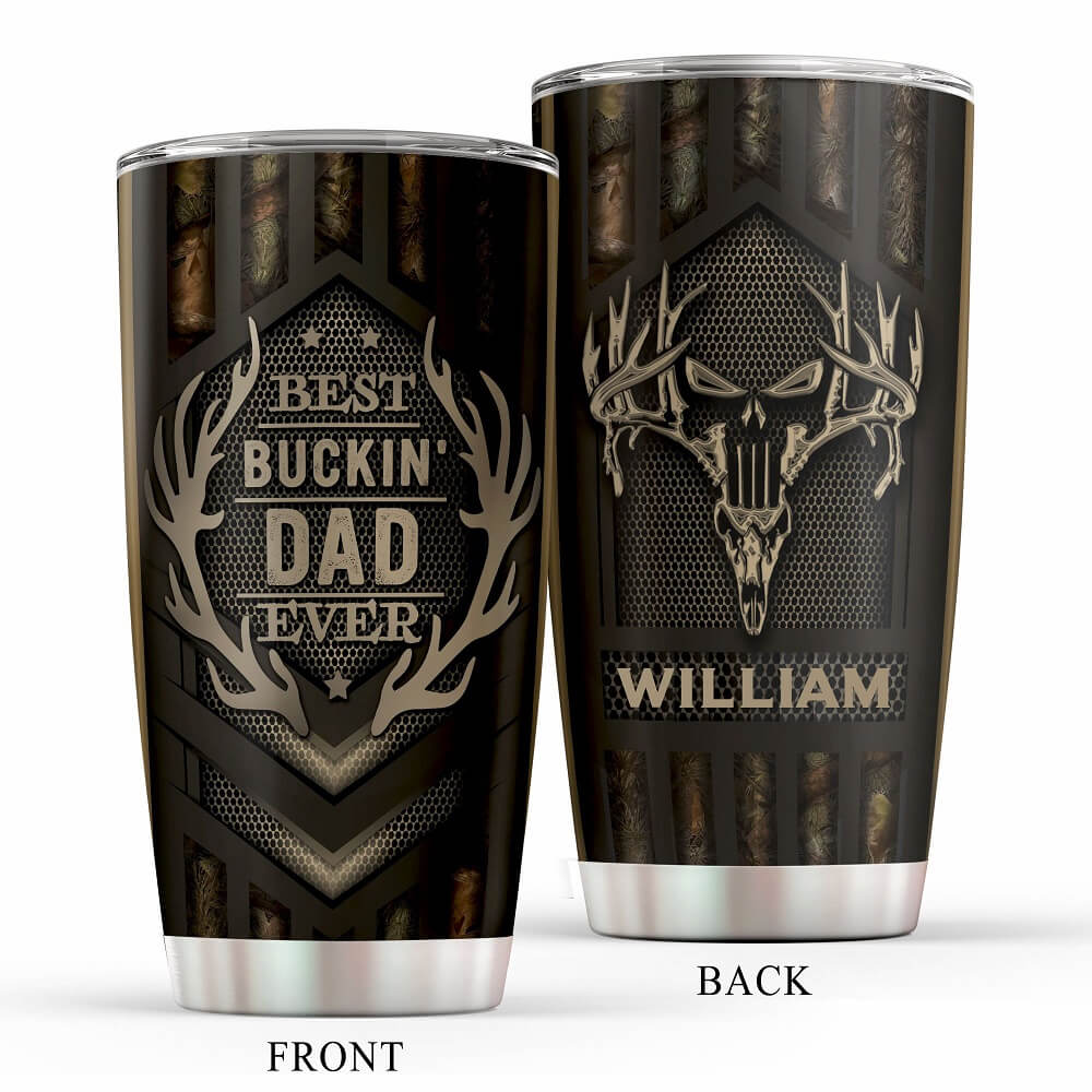 Personalized Dad Tumbler Best Buckin Dad Ever