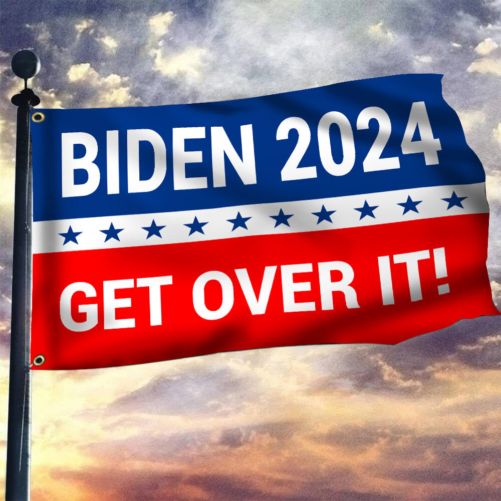 Biden 2024 Get Over It Flag Supporters Joe Biden Campaign Merchandise