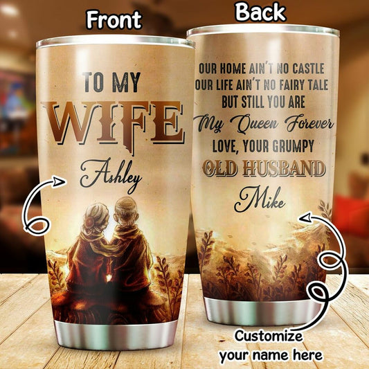 Personalized Wife Tumbler To My Wife Our Home Aint No Castle