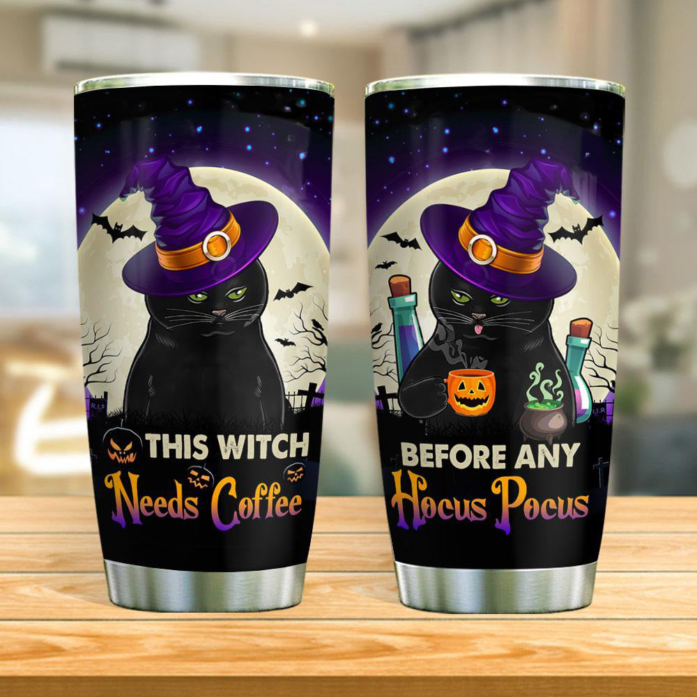 Halloween Tumbler This Cat Witch Needs Coffee Before Any Hocus Pocus