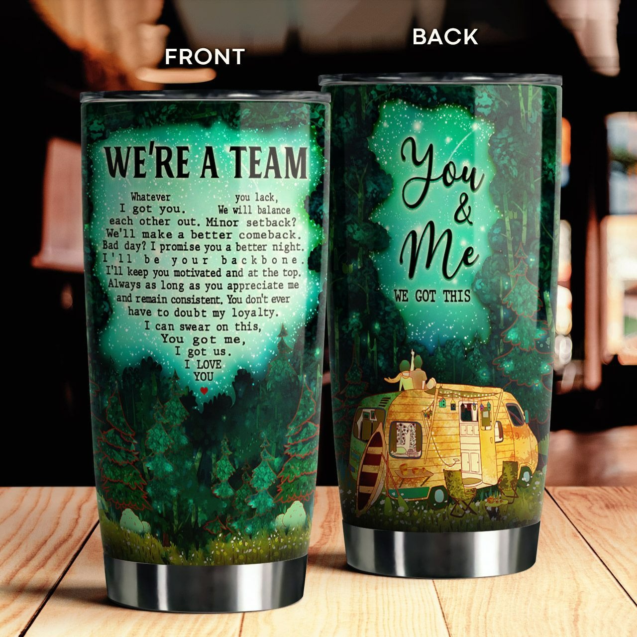 Camping Couple Tumbler We’re A Team You And Me We Got This