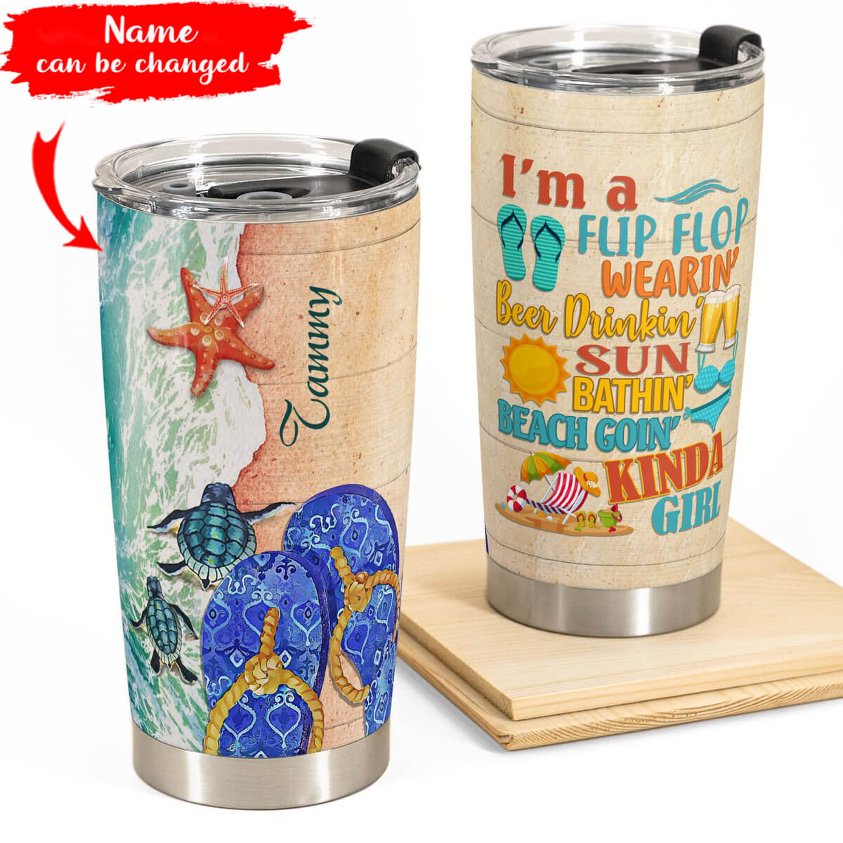 Personalized Funny Tumbler Sea Turtle Tumbler Im A Flip Flop Wearin Beer Drinkin