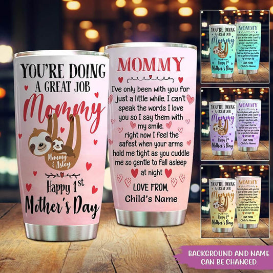 Personalized Mom Tumbler You're Doing  A Great Job Mommy Sloth