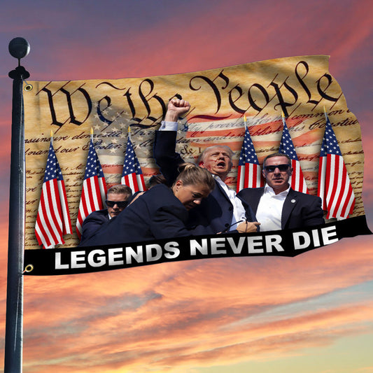 Trump 2024 Legends Never Die Flag Gifts For MAGA Supporters Trump Trend Flag