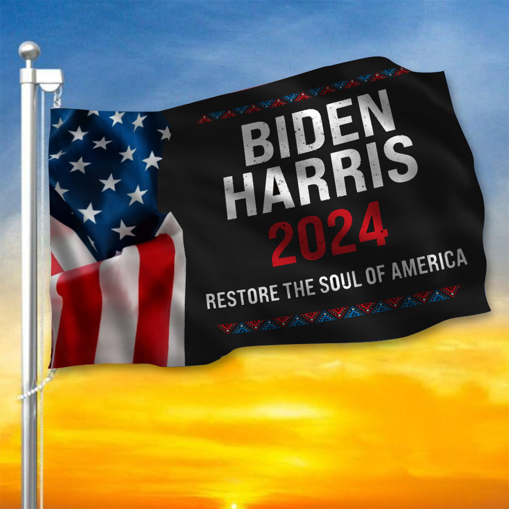 Biden Harris 2024 Flag Restore The Soul Of American Vote Biden For President 2024 Flag