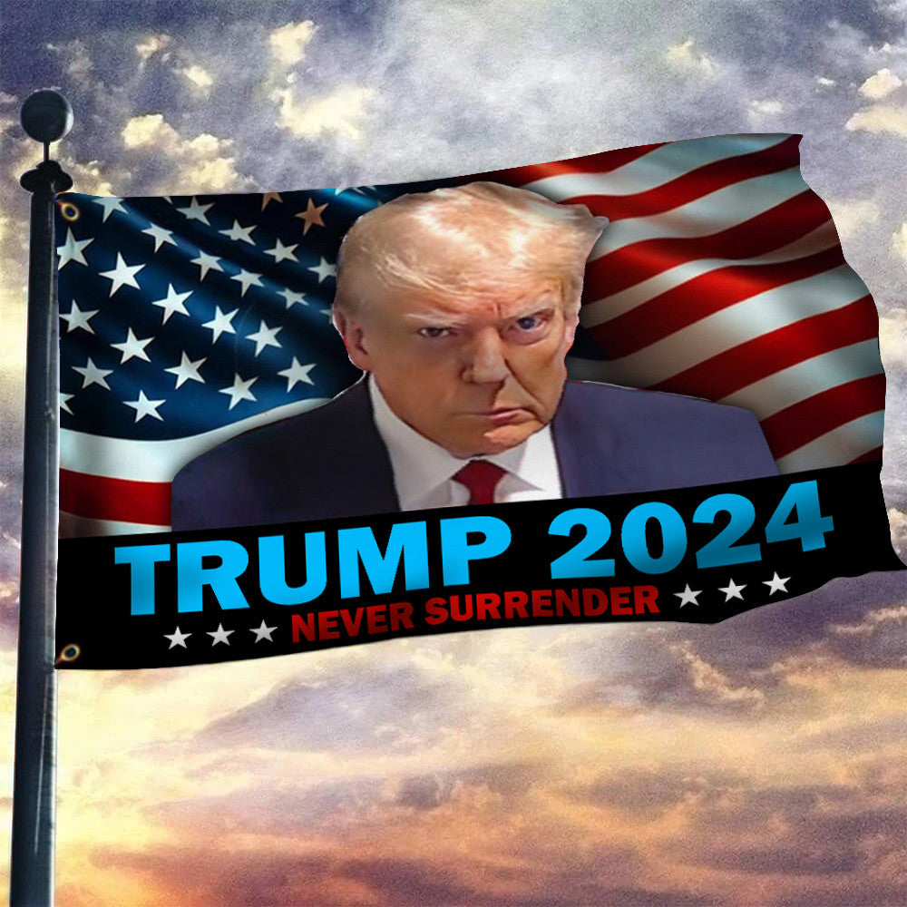 Trump 2024 Never Surrender Flag Trump Mugshot Flag Patriotic Home Decor