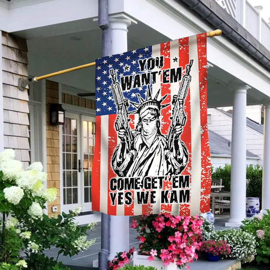 You Want'Em Come Get'Em Yes We Kam Flag Kamala Harris 2024 Flag Gifts For Voters