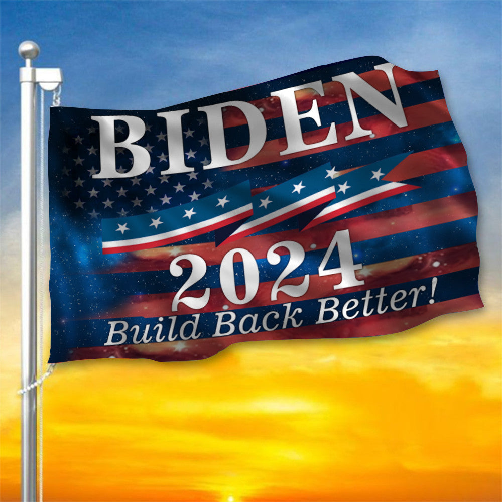 Biden 2024 Build Back Better Flag Vote Joe Biden 2024 Campaign Merch For Sale