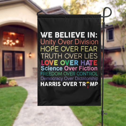 We Believe Harris Over Trump Flag Support Kamala Harris For President 2024 Campaign Flag