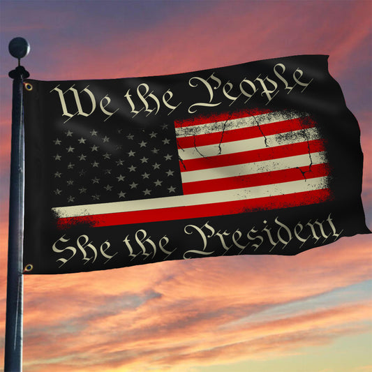 We The People She The President Flag Kamala For President Flag Democrat Merchandise