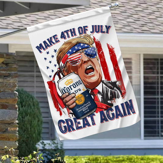 Make 4th Of July Great Again Coron Extra Trump Beer Funny Flag Outside Inside Home Decors