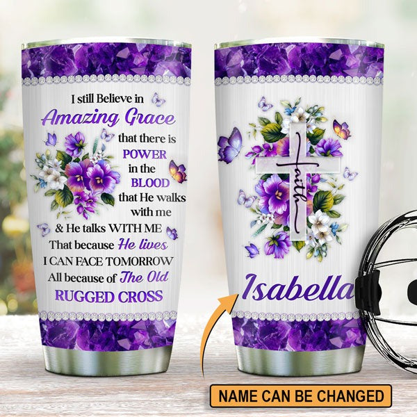 Personalized Christian Tumbler I Still Believe In Amazing Grace Purple Floral