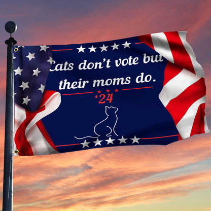 Cats Don't Vote But Their Moms Do 24 American Flag Support For Kamala Flag Indoor Outdoor