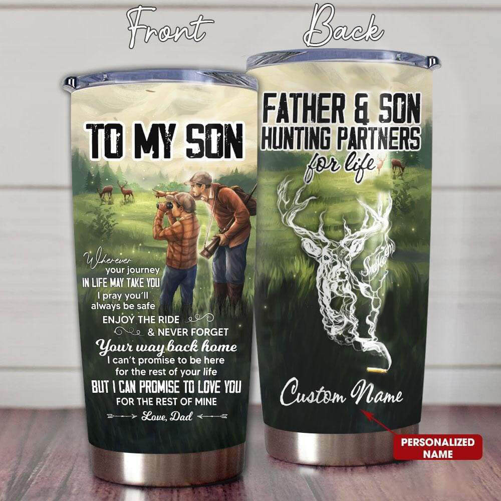 Personalized Father Son Hunting Tumbler Whenever Your Journey In Life May Take You