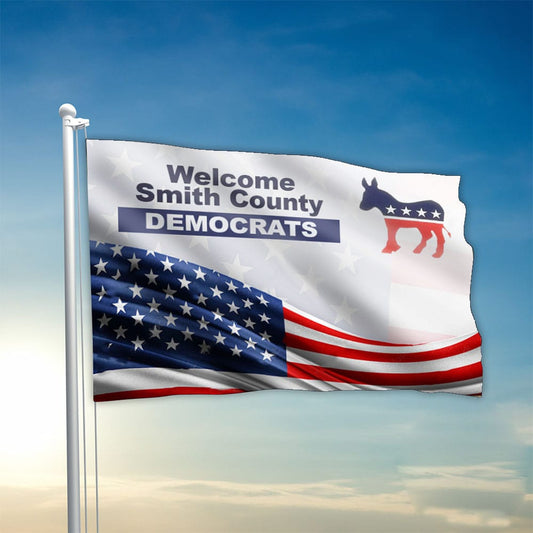 Welcome Smith County Democrats Flag Political Flag Support Democrat Merch