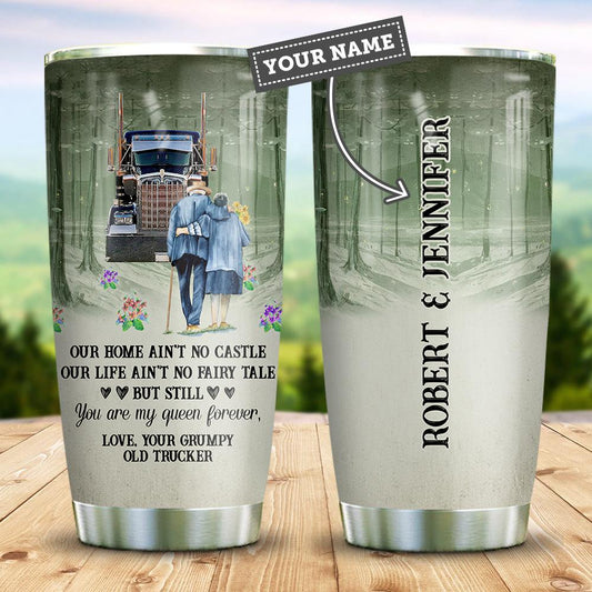 Personalized Trucker Wife Tumbler Gift For Old Couple Our Home Aint No Castle