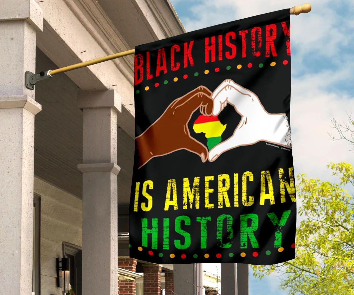 Black History Flag Black History Is American History Month Flag African American History Month