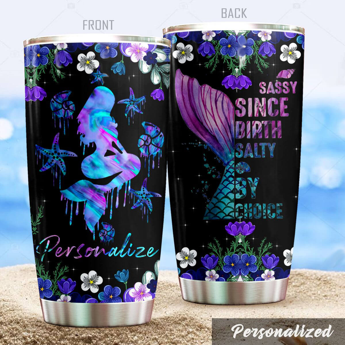 Personalized Mermaid Tumbler Sassy Since Birth Salty By Choice Black Tumbler