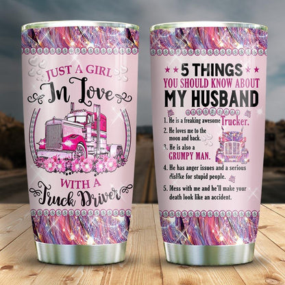 20oz Trucker Wife Tumbler Just A Girl In Love With A Truck Driver