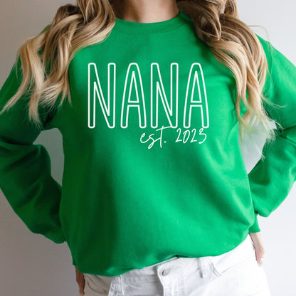 Custom Nana Sweat Shirt, Nana Est Shirt, New Nana Gift, Nana Sweat Shirt, Nana Shirt, Nana Est Custom, Personalized Nana Crewneck