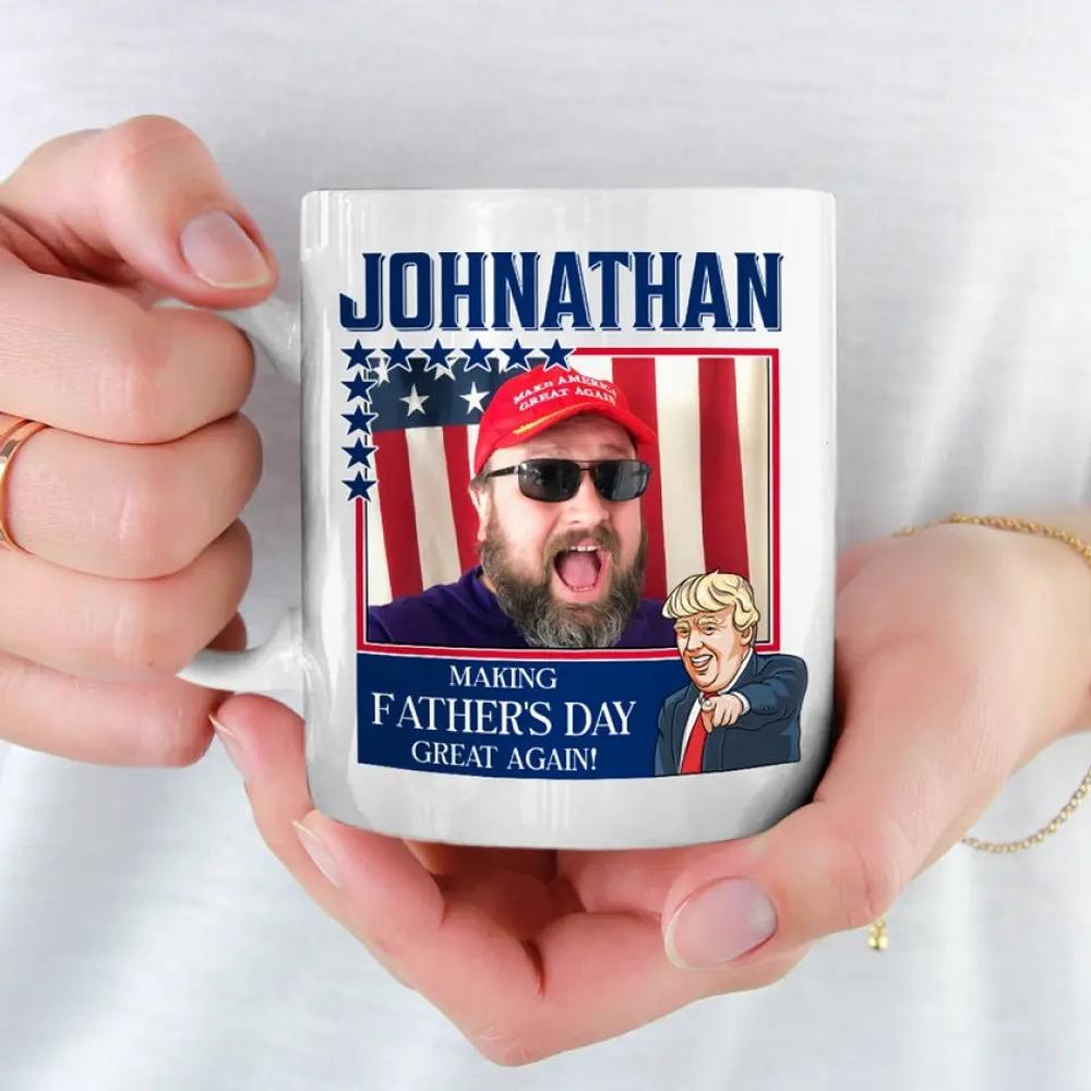 Custom Photo Making Father's Day Great Again - US Election Trump Mug - Father's Day Gift For Trump Supporters