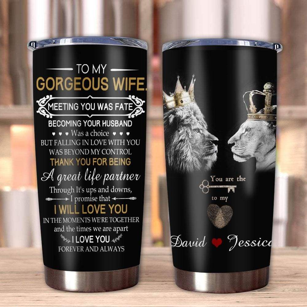 Personalized To My Gorgeous Wife Tumbler Meeting You Was Fate Lion Couple