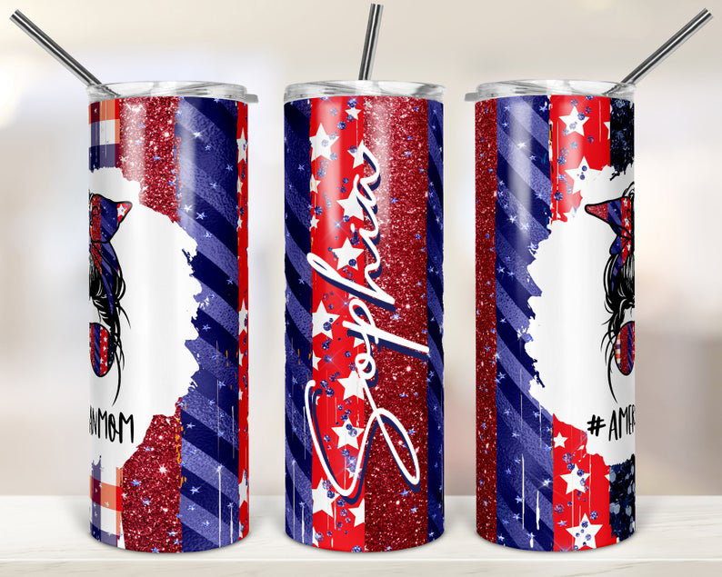 Personalized Skinny Tumbler 4th of July American Mom Life Bun Hair