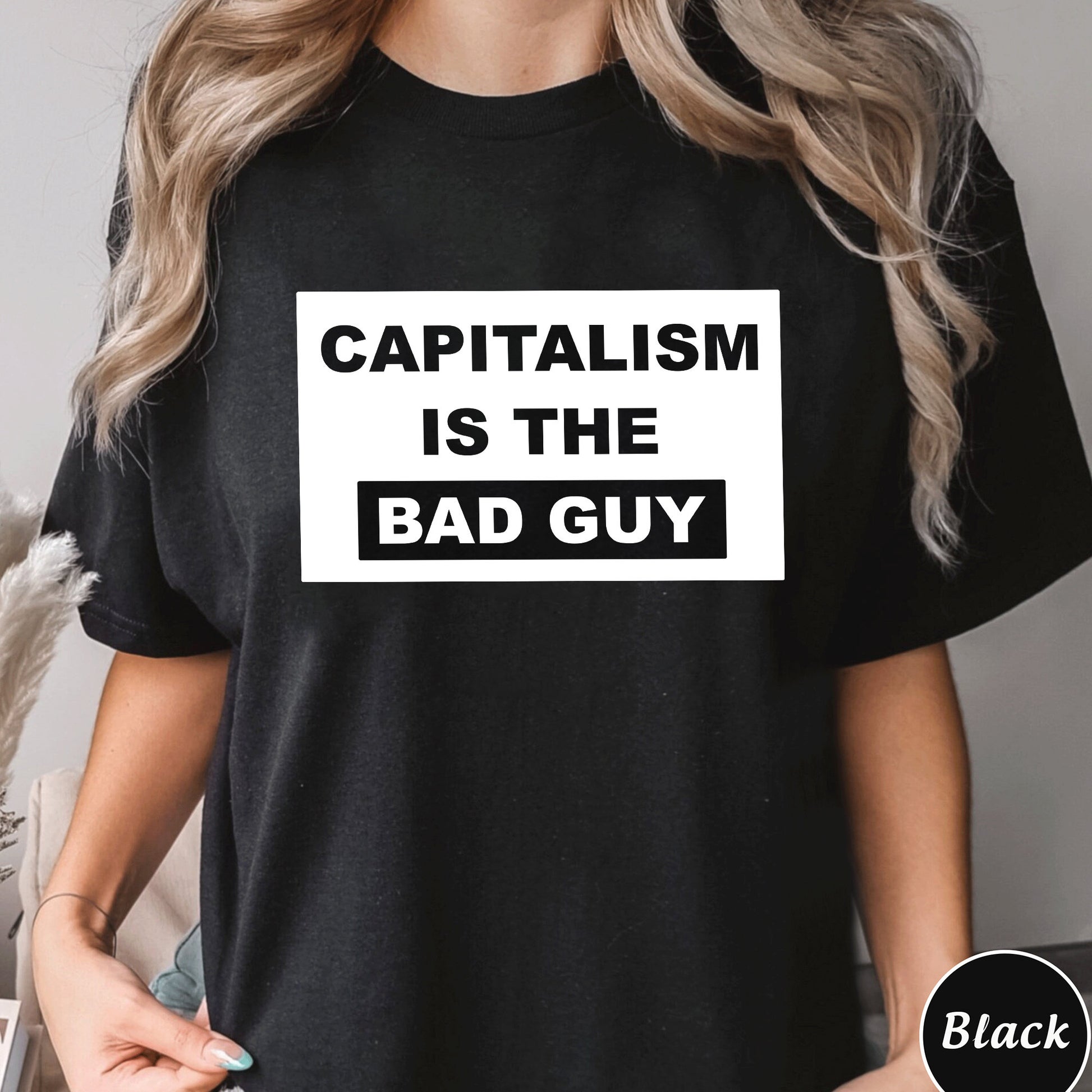 Capitalism Is The Bad Guy Shirt, Trending Unisex Tee Shirt, Capitalism Is The Bad Guy Sweatshirt Hoodie