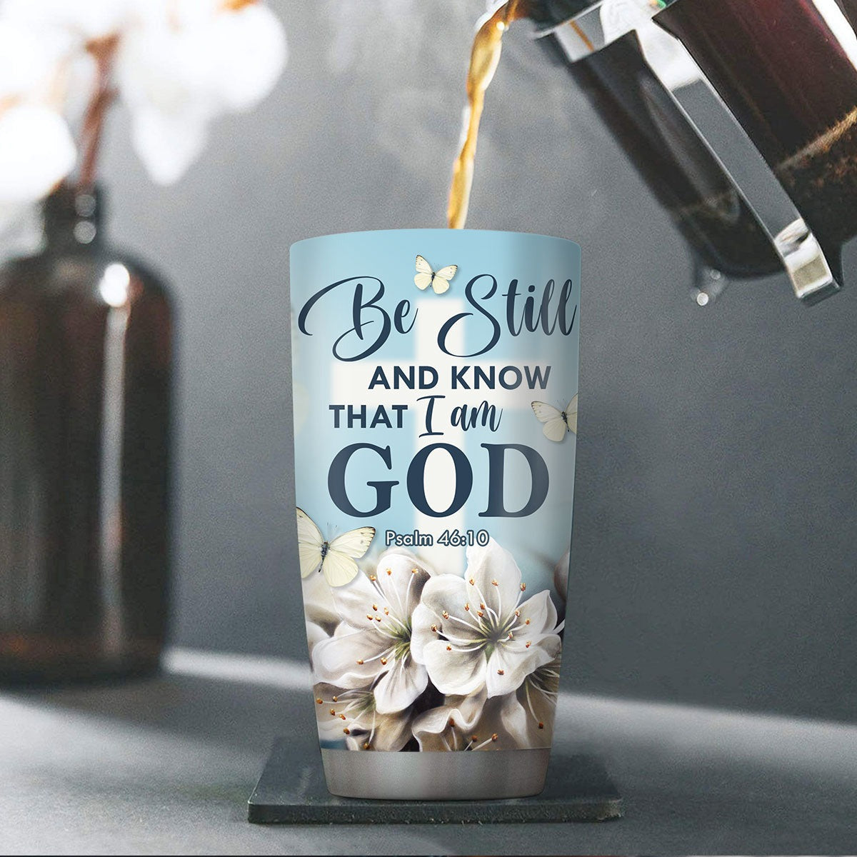 Personalized Christian Tumbler Be Still And Know That I Am God