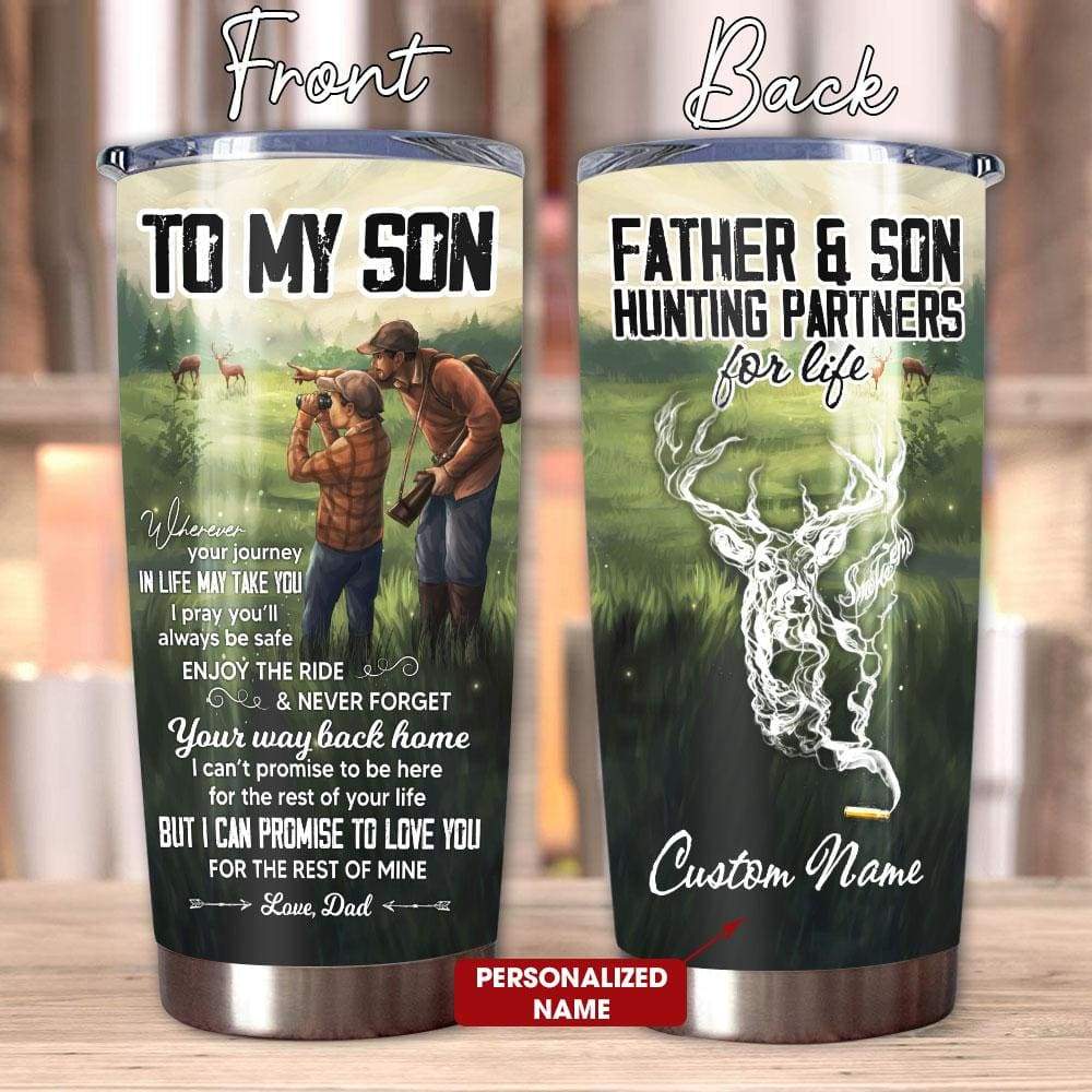 Personalized Father Son Hunting Tumbler Whenever Your Journey In Life May Take You