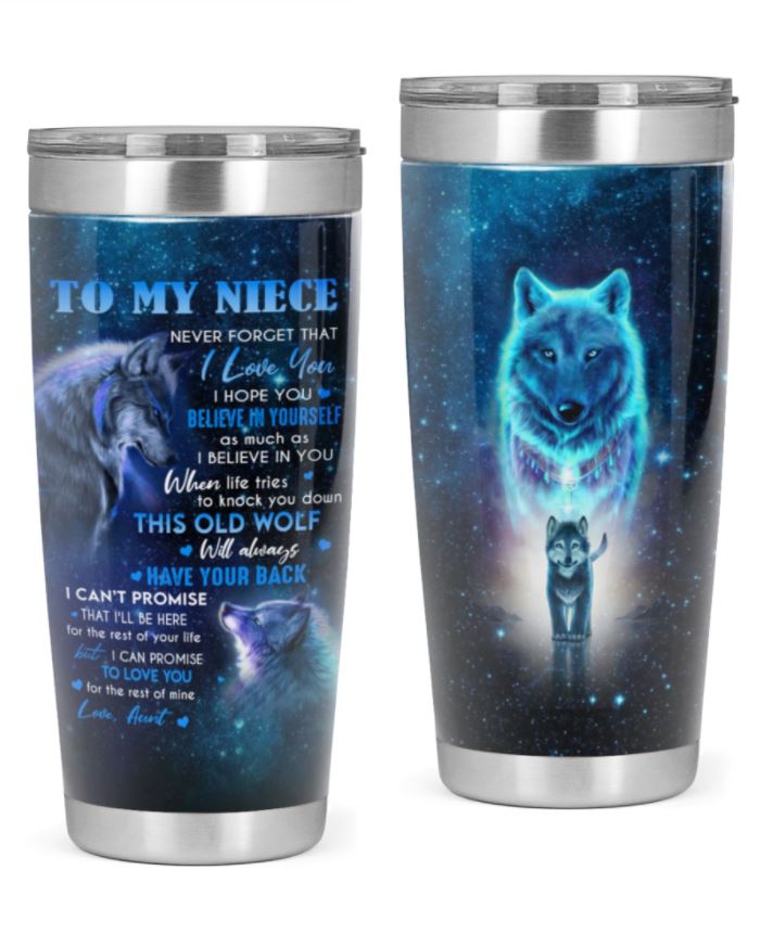 To My Niece Tumbler Never Forget That I Love You Wolf Tumbler