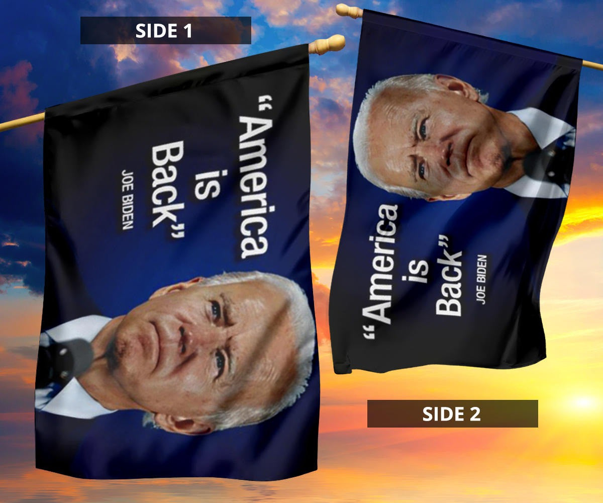 Biden 2024 Flag America Is Back Joe Biden Political Flag 2024 Presidential Election