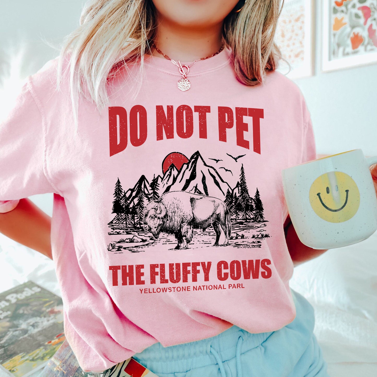 Do Not Pet the Fluffy Cows Tee, Yellowstone Tee, Yellowstone National Park Sweatshirt, Unisex Tee Shirt, Do Not Pet the Fluffy Cows Hoodie