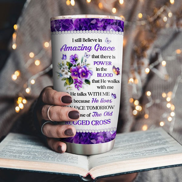 Personalized Christian Tumbler I Still Believe In Amazing Grace Purple Floral