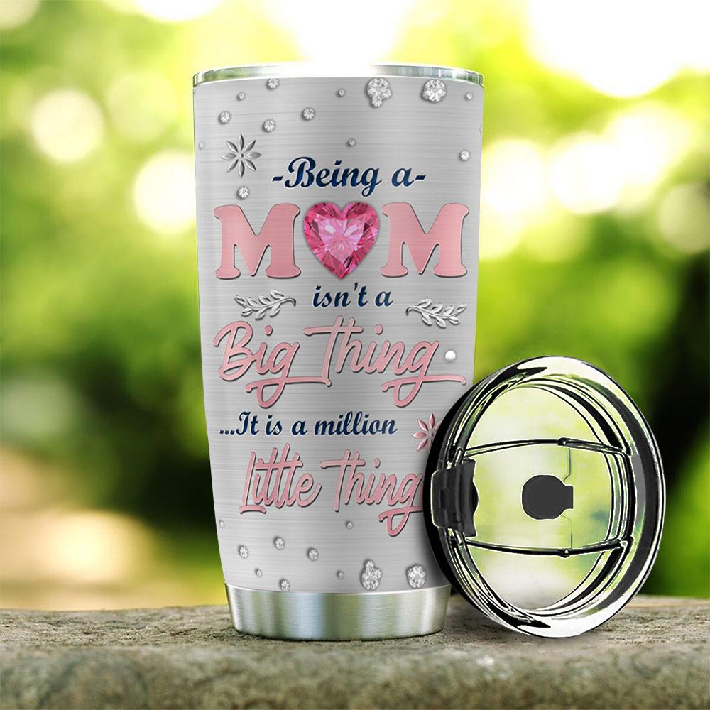 Personalized Mom Tumbler Being A Mom Isnt A Big Thing