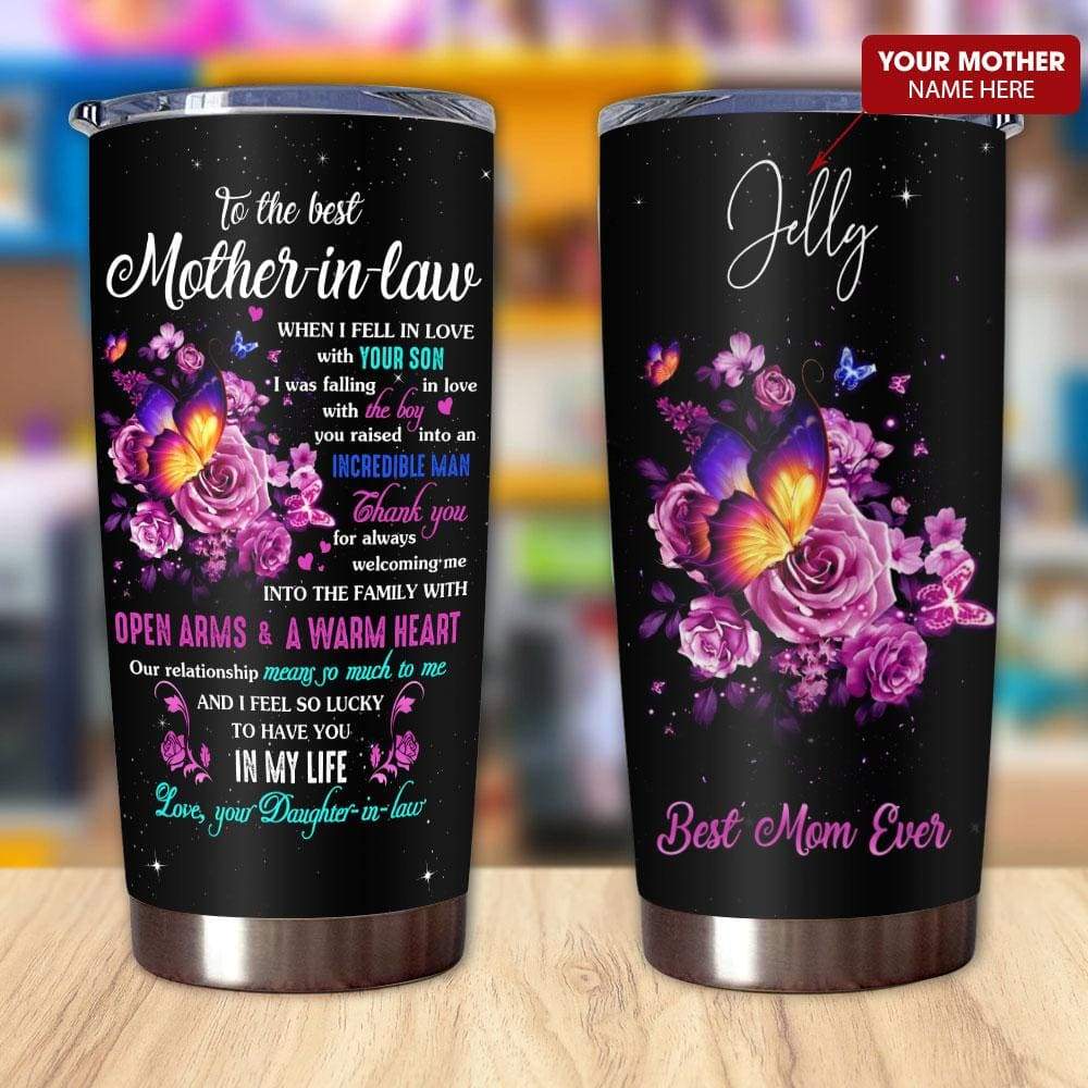 Personalized Mother In Law Tumblers To The Best Mother In Law When I Feel In Love