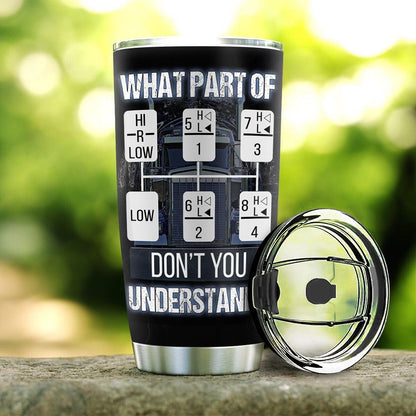 Personalized Trucker Tumbler What Part Of Dont You Understand