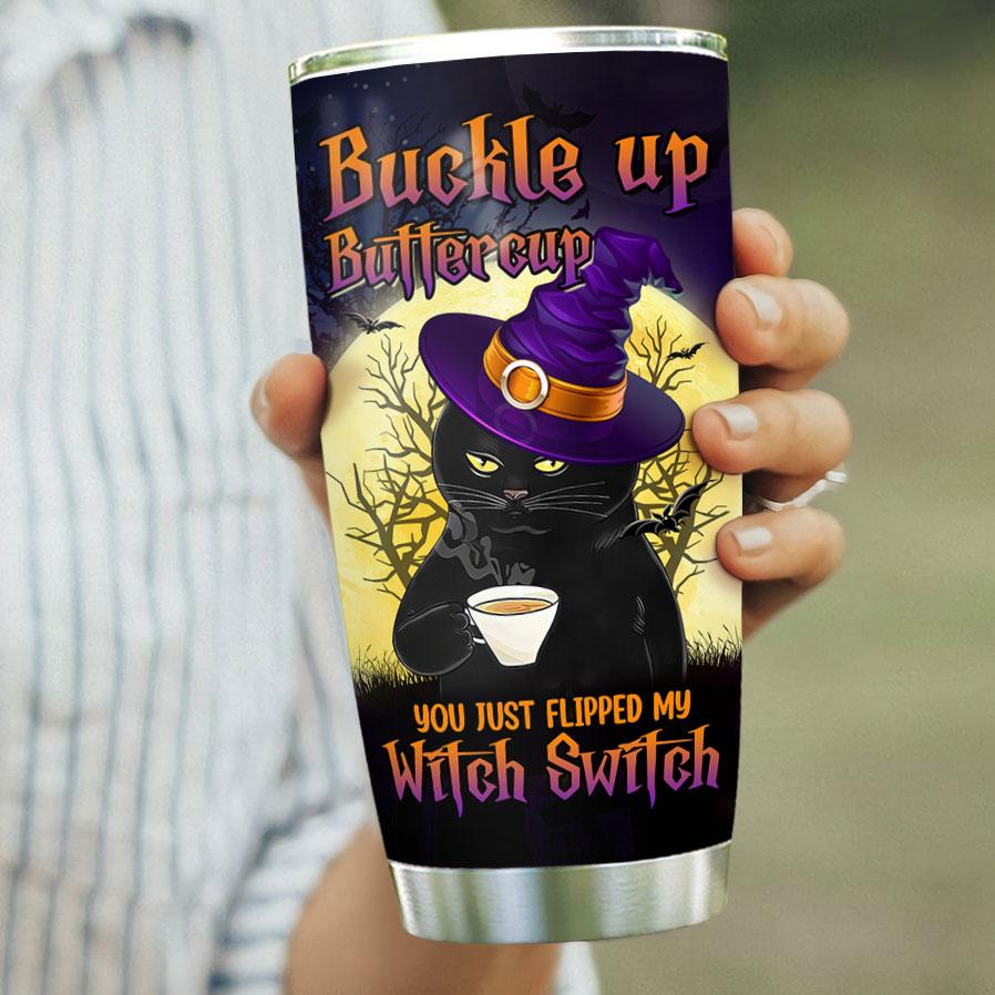 Personalized Cat Halloween Tumbler Buckle Up Buttercup You Just Flipped My Witch Switch