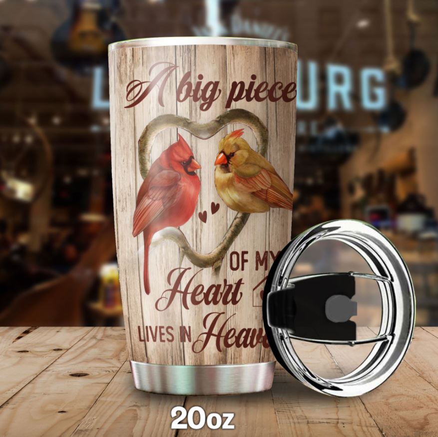 Memorial Tumbler A Big Piece In My Heart Lives In Heaven Cardinal Tumbler