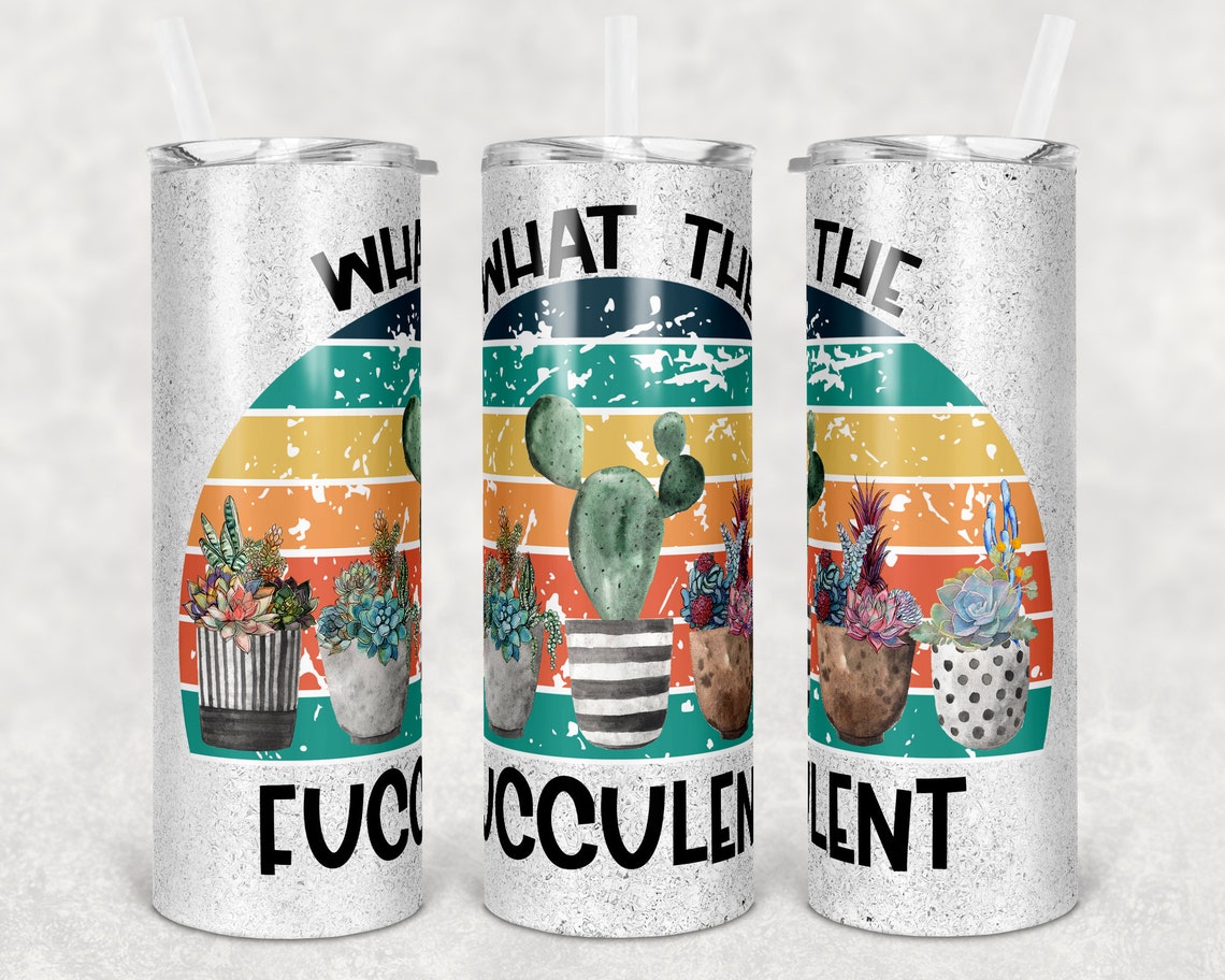 Funny Skinny Tumbler What The Fucculent Glitter Skinny Tumbler