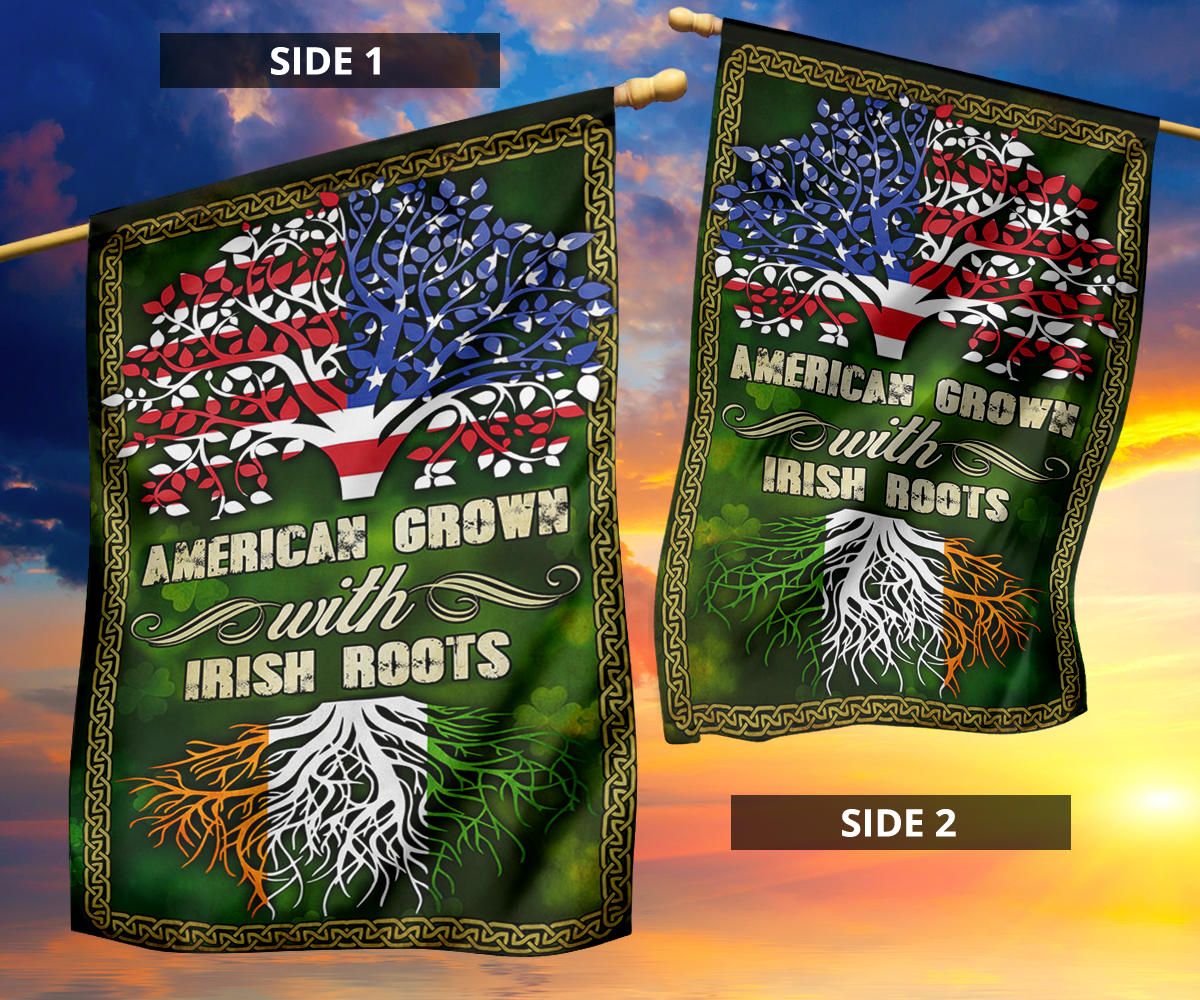 American Grown With Irish Roots Flag Shamrock Flag St Patrick's Day Flag